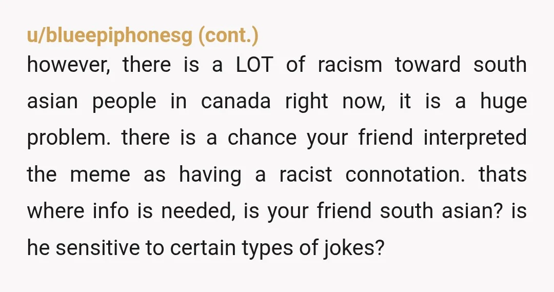 u/0biterdicta India has been the largest source of immigrants to Canada in recent years. This has, unfortunately, made them the face of everyone's complaints with immigration (racist or legitimate). I'd...