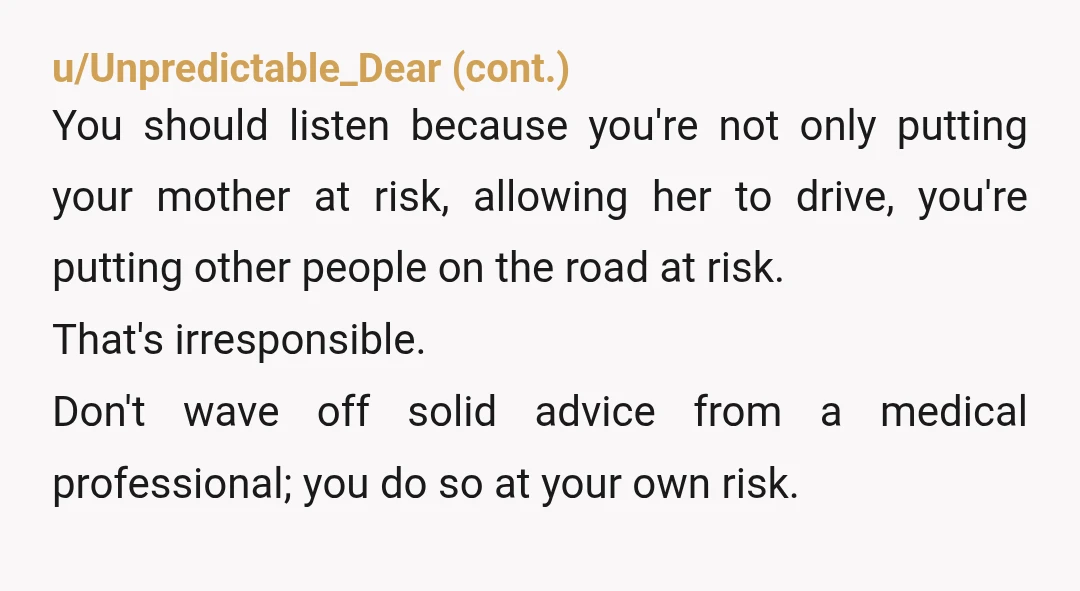 u/pamelaonthego The recommendations are that she doesn’t drive for 24 hrs. Your mil has a point here. The nurses can’t make your mom follow their advice. Just like I can’t...