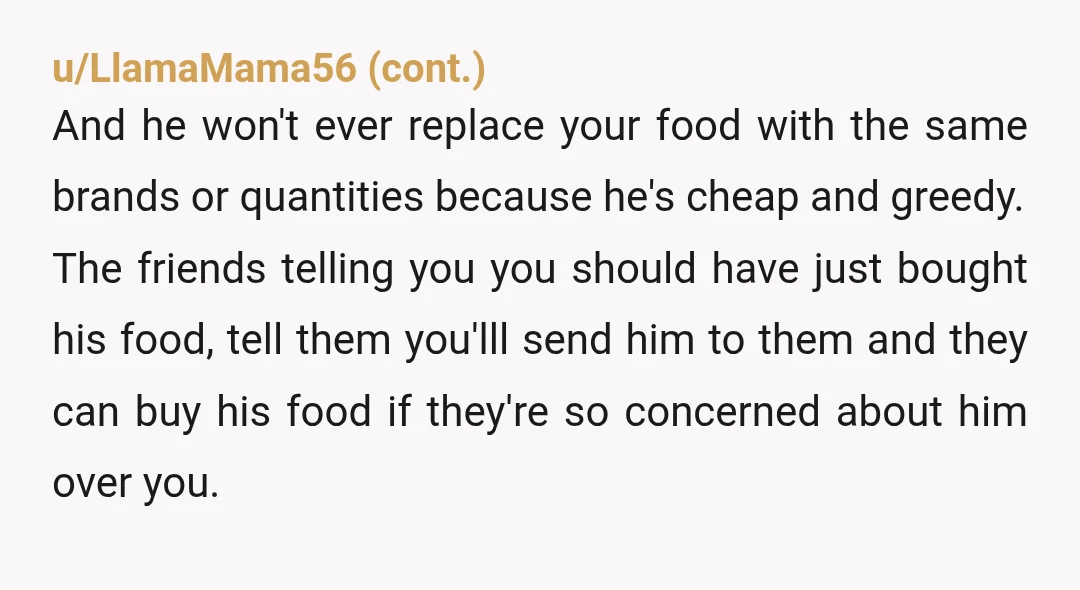 u/Ok_Childhood_9774 Nope, your big brother is trying to take advantage of you, and I seriously doubt he would have paid you back for anything he used or you picked up...