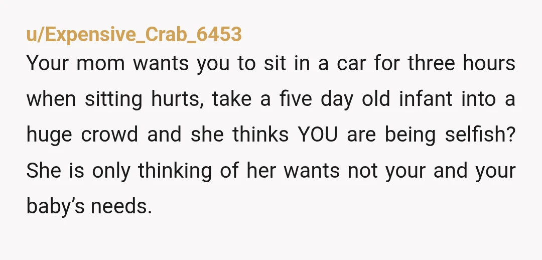 u/Its_not_eazy I think it’s your mom that’s being very selfish. Pushing through your “discomfort”, could cause you to hemorrhage and be a huge risk to your health and well-being. This...