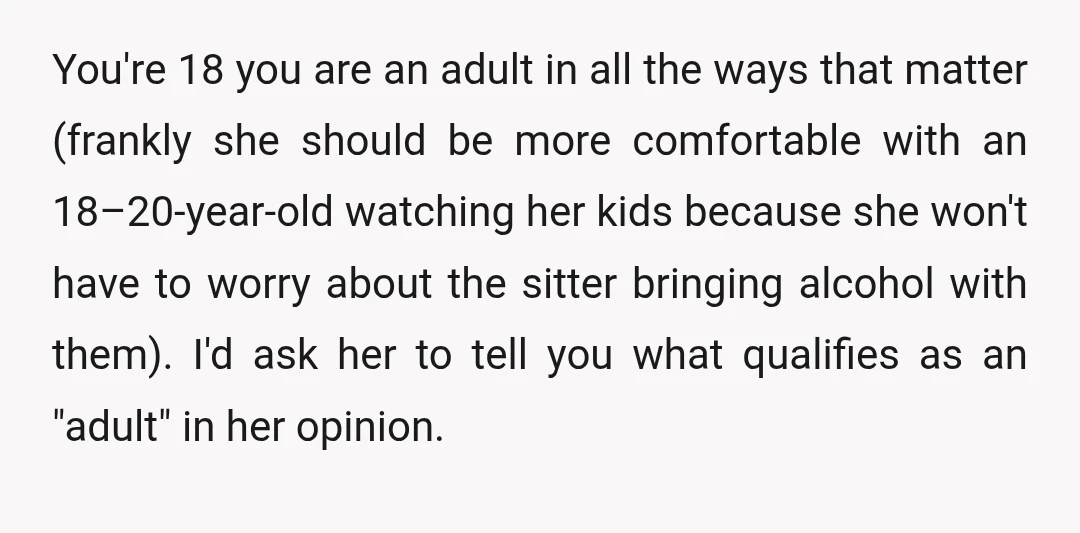 u/Mytweezer
Totally NTA.
If they didn't want them to swim while you were babysitting they should've said so.
Besides it's ridiculous, they're not little kids and you're an adult.