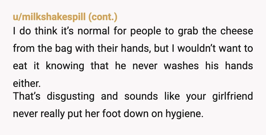 u/Intelligent-Rule-293
Given the sons unhygienic nature I’m saying NOR.
Have you spoken to your gf about his lack of hygiene?
