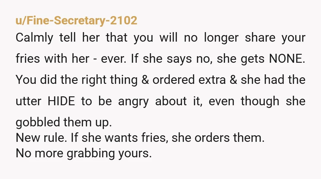 u/the-big-meowski Show her this comment: Girl, the calories still count whether you ordered them or not.