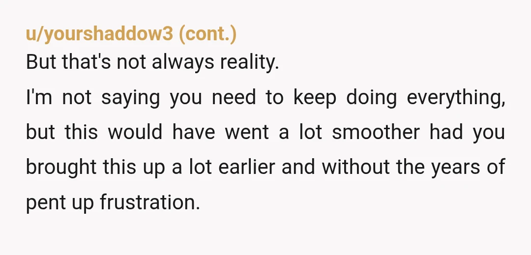 u/LiveKindly01 NTA for not wanting to do all the work, I totally get that. But there was a middle option that should happen to alleviate your burden here. That is,...