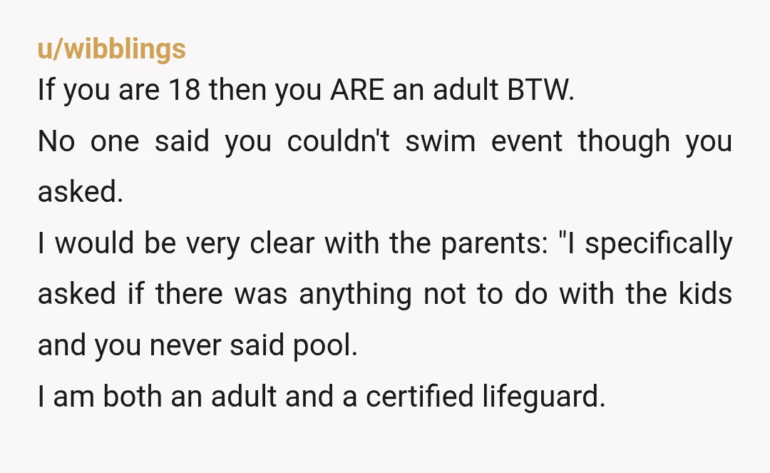 u/Any_Community_1819
You're 18. That's legally an adult. And you have current certification. The wife should be discussing her issues with her husband. You did nothing wrong.