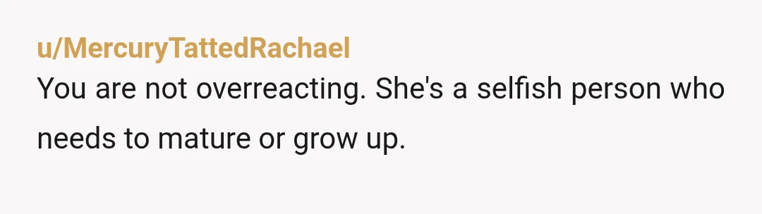 u/Keziah627 Neither my husband nor I would ever go out of our way to get something the other doesn't like. That's not nice. My husband would get something I had...