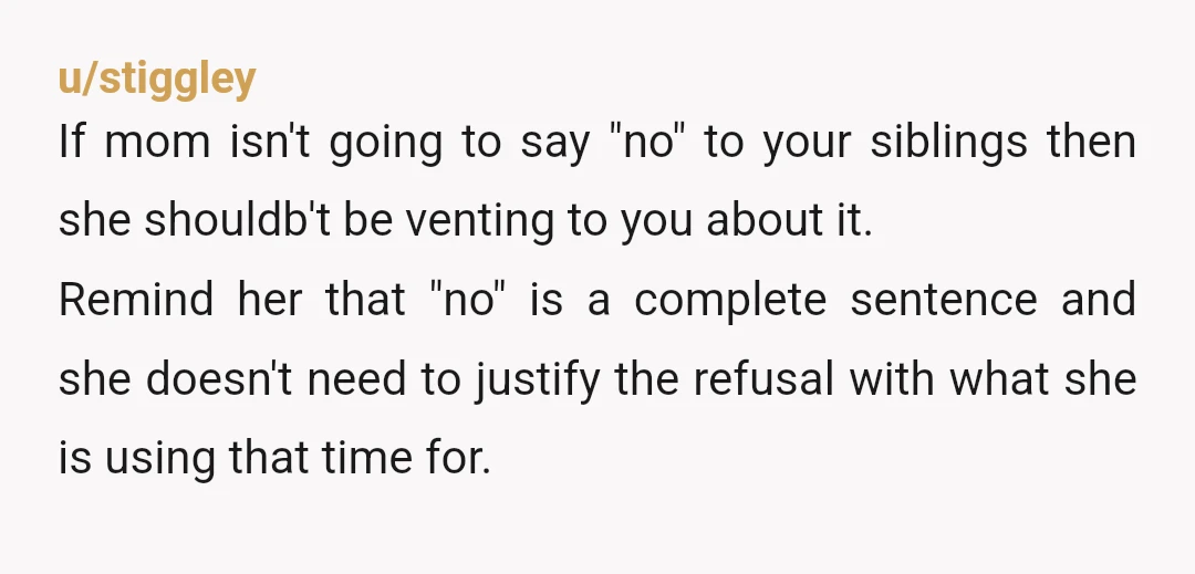 u/laserbidet NTA even though it caused drama- it might have been overstepping to get involved, but a) she shouldn’t be dumping all of this on you, her child, and expecting...