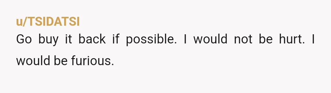 u/dhart0303 I would be absolutely furious. I have my Dad's cross necklace that has a very similar story. It isn't worth much but, by far and away, my most prized...