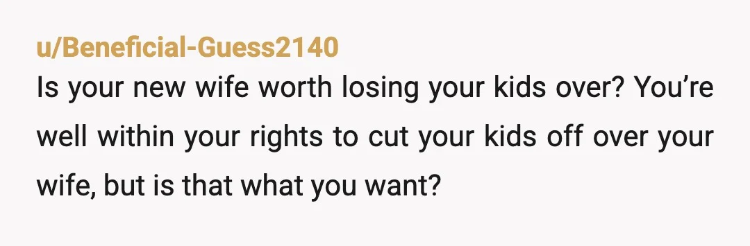u/Ld862 Info- what timeline are you dealing with here. Did you wife die 3 months ago and you got married right away and there wasn’t time for your kids to...
