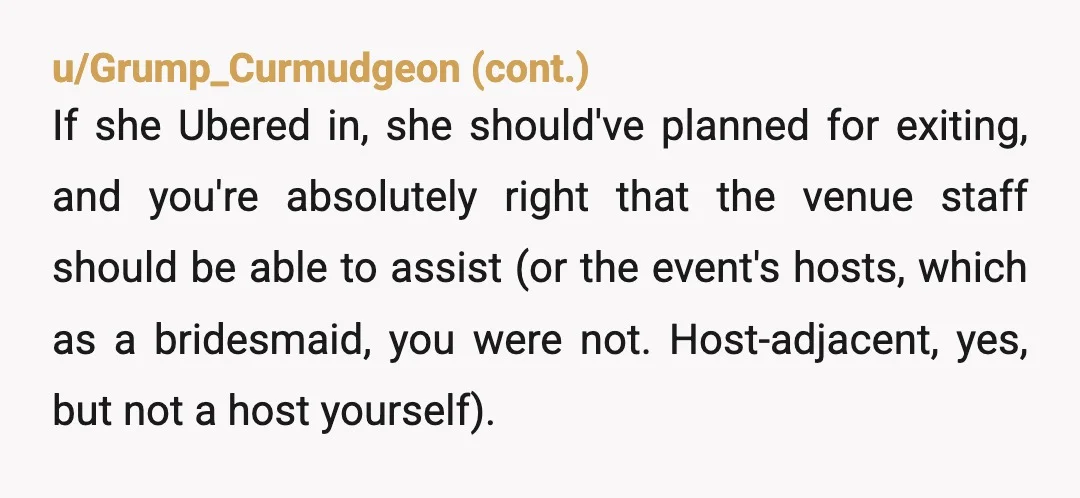 u/1slyangel I believe in never leave another women who may be intoxicated in a vulnerable situation. At least she wasn't alone, and possibly others were in a similar state, but...