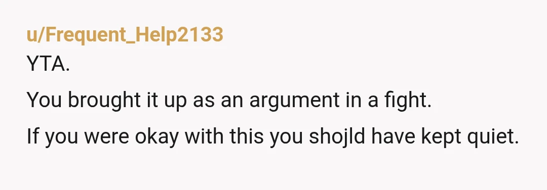 u/Jerseygirl2468 YTA you should have been upfront with her about this, and then offered to pay more. You two have a big discrepancy in income, why haven't you discussed an...