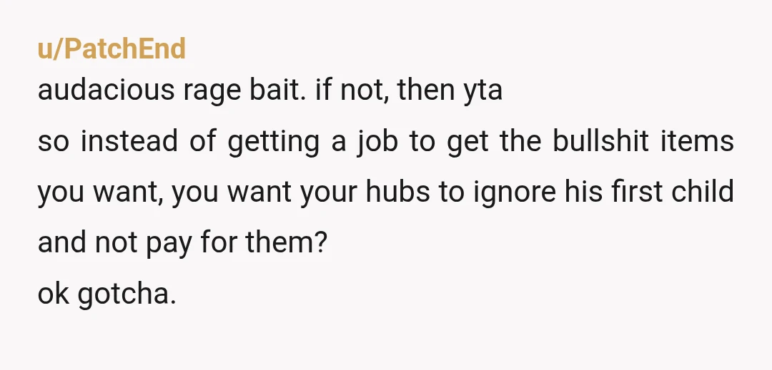 u/No_Hunt_5476 YTA, and extremely weird for thinking “times I want to get something and had to wait for the next week” is good enough reason to take away funds from...