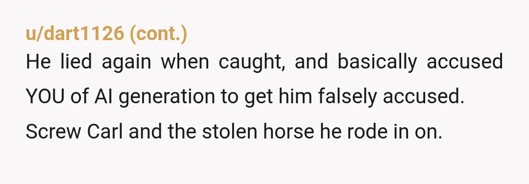 u/G-reeper66 NTA Tell those friends that they personally owe you the money to replace what was stolen from you, they thinks it's ok to support a proven thief, then they...