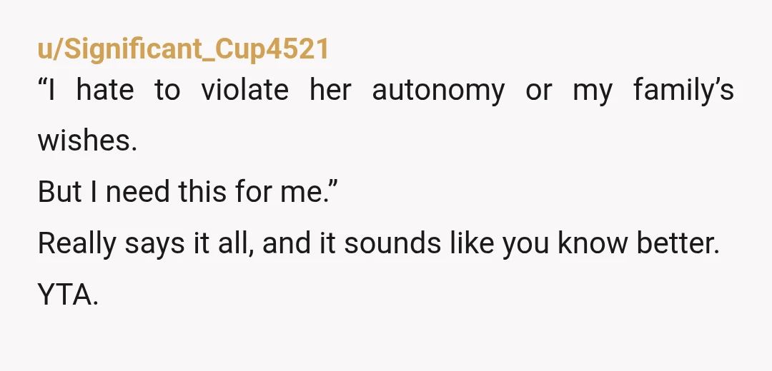 u/valbuscrumbledore YTA. Odds she'd find them are pretty good, too, so that'd send her into a spiral. A better route to ensure she has care would be trying to file...