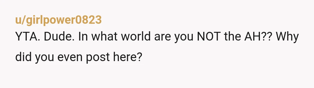 u/Woe_Bringer
Can't wait to re-read this on amithedevil
YTA, double for hiding behind being neurodivergent as an excuse for your abhorrent behaviour