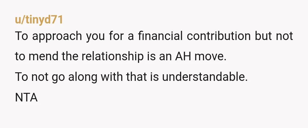 u/hannahkelli YTA. You have every right to do whatever you want with your money, obviously, but not helping your brother's family in a time of this type of struggle when...
