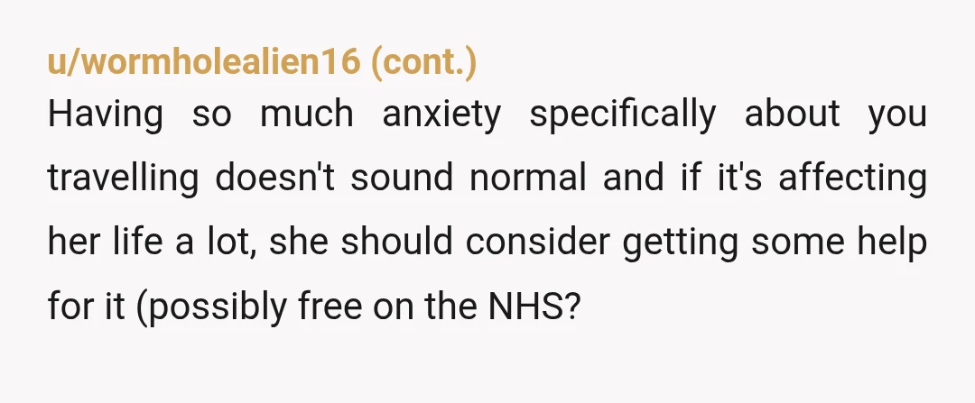 u/PurpleEmotional1401
NTA. Tell her that the NHS is very generous with anti-anxiety medications.