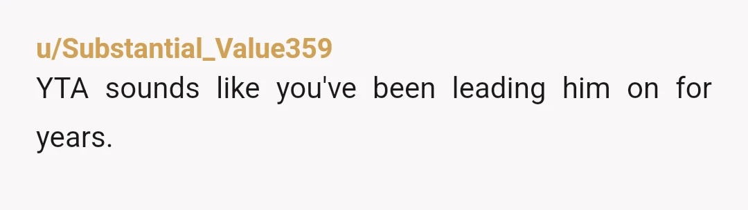 u/External-Store-1560 Yeaaaaaaaaa, ur the AH. It’s not about u not reciprocating, it’s about you laying pipe on and off again years ago and expecting that NOT to come up again...