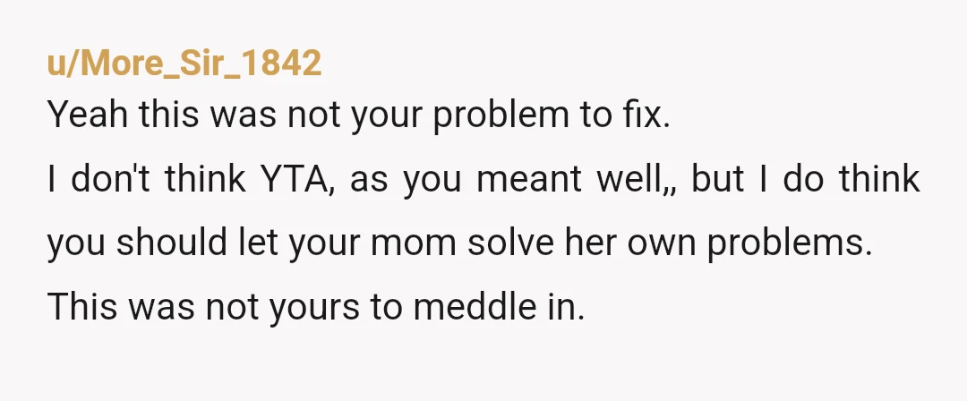 u/NixKlappt-Reddit NTA I was more than 10 years older than you, when I learned in therapy, that I need to "give problems back" if persons are only complaining but don't...