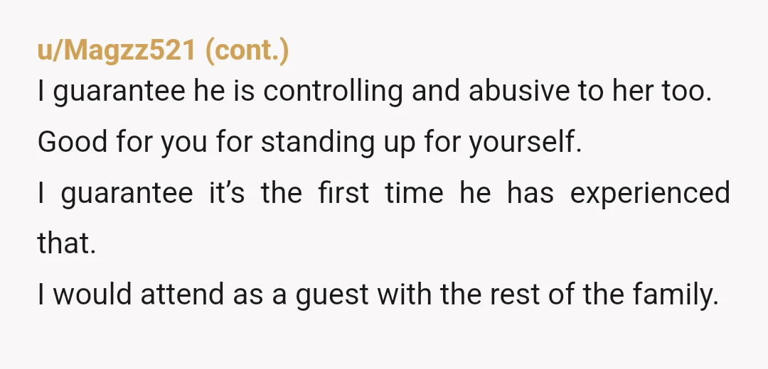 u/Outrageous-Arm-6374 If you're cutting him out of your life then why are you even attending the wedding as guest? Attending seals the fact you are united when you are not....