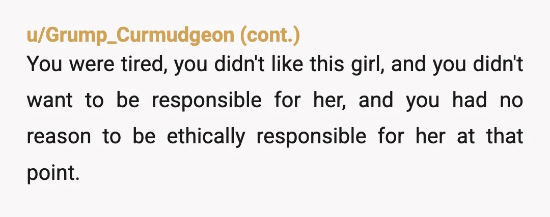 u/Wolfren237 NTA. I expect adults to be able to use their words. You want a favor? Ask me. Don't drop hints. Unless there's an outright legitimate safety concern, I'm gong...