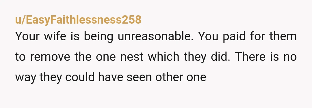 u/5footfilly
Tell your wife that if she gives the business a bad review you’ll respond with the facts.
If she wants to look like a loon, let her.