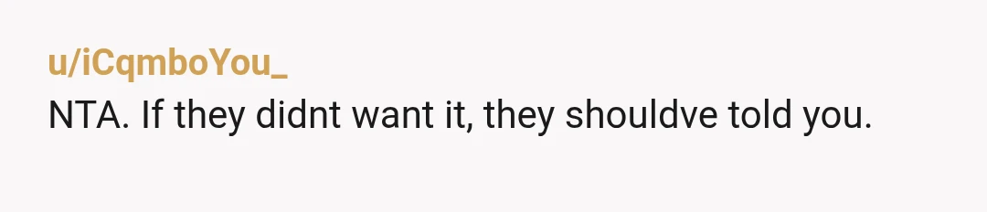 u/OfficialBroccoliRob
NTA.
If "don't use the pool" is one of your house rules, maybe mention the giant body of water in the backyard before you leave.