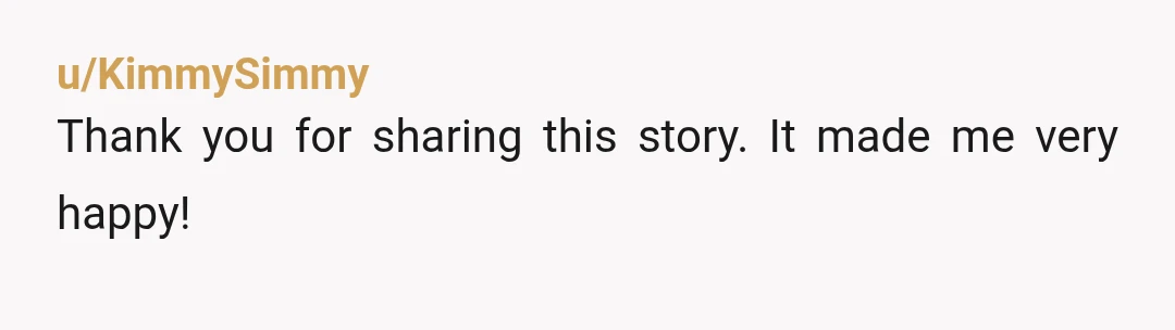 u/ZestyXtal
Glad to hear it worked out well for you, some people truly are SFB
