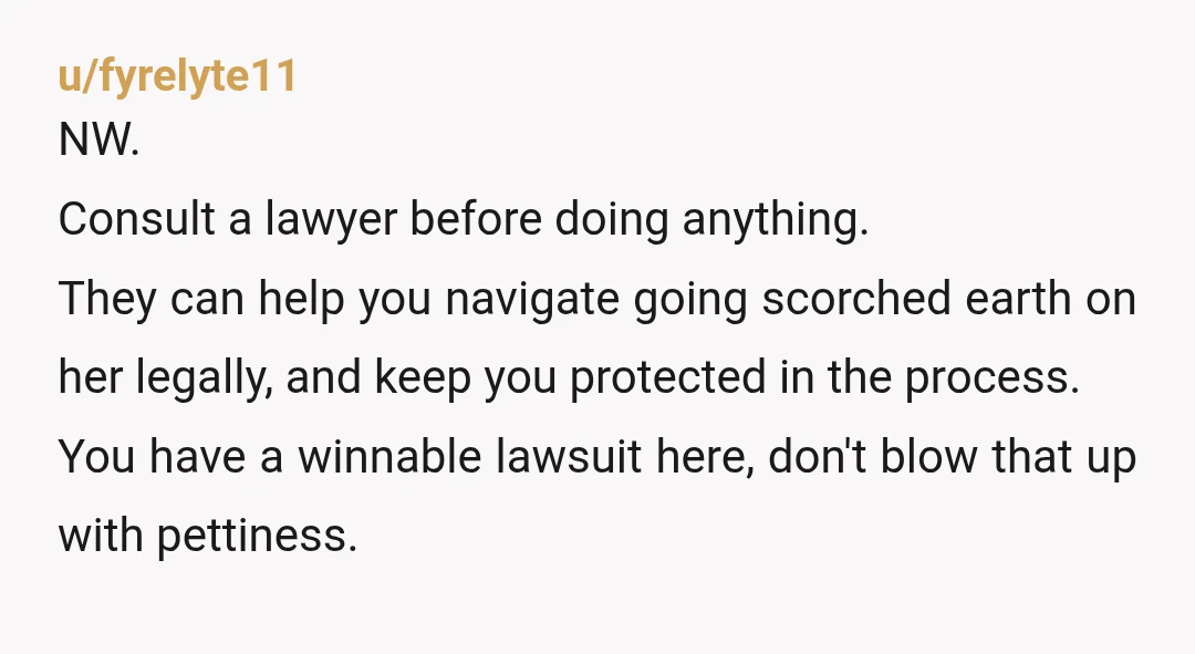 u/NefariousnessNeat679
Lawyer immediately.
And start looking for a new place to live.
Make sure you sue for slander and emotional/social injury.
These people owe you money.
Lots of money.