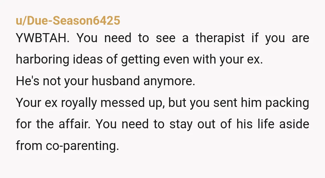 u/MajesticReason7709 NTA - her husband deserves to know. Poor guy. Imagine you never found out? You’d still be wasting your life with a loser of a man. Glad you divorced...