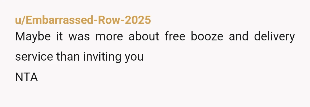 u/KittycatVuitton
I would have taken the beer and left. Eff them. They were just using you.