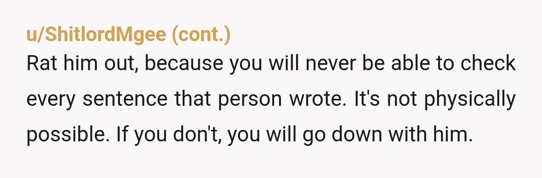 u/Endless__Throwaway Email the professor right now and tell him what you said here about editing, coming across the passage then checking and finding the rest. In addition to having already...