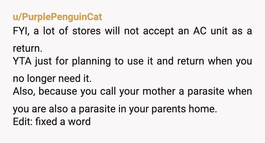 u/SuspiciousCod1090 YTA. Free rent, do as you’re asked and drop the s*** attitude about your mother.  She clearly needs help. OR move out. 