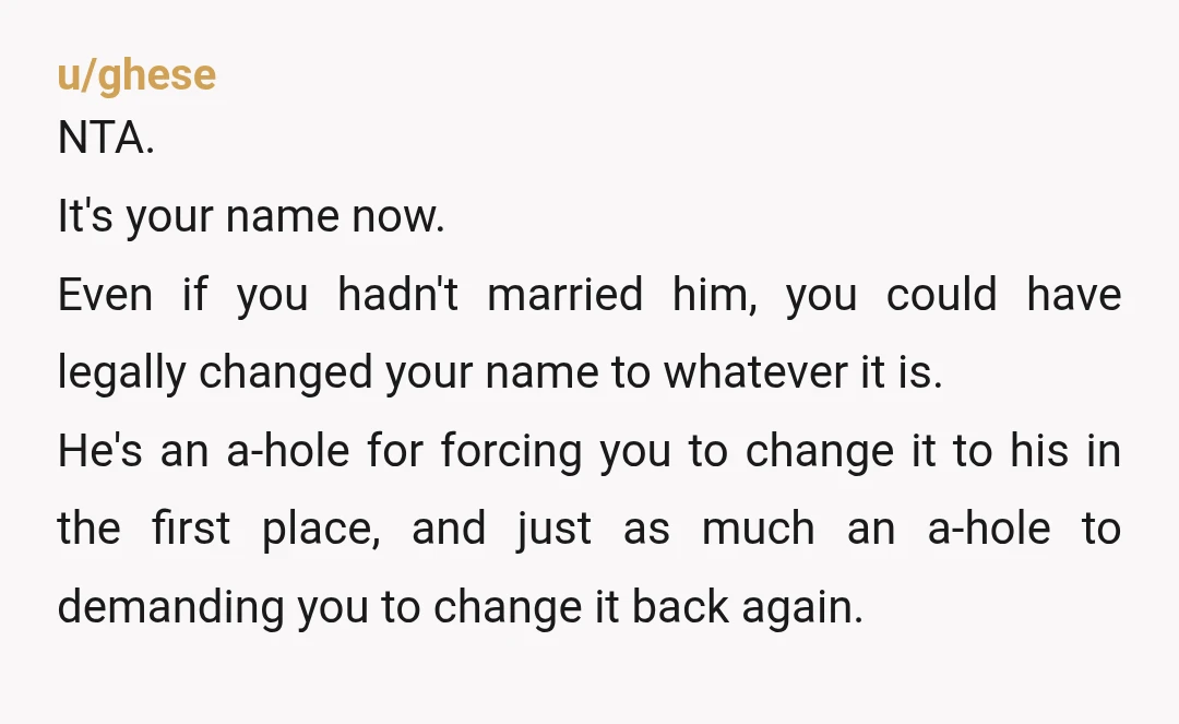 u/thewhaler NTA Changing your name is a giant pain. You are bringing more notability to his name than he ever did it sounds like. You don't say if you have...
