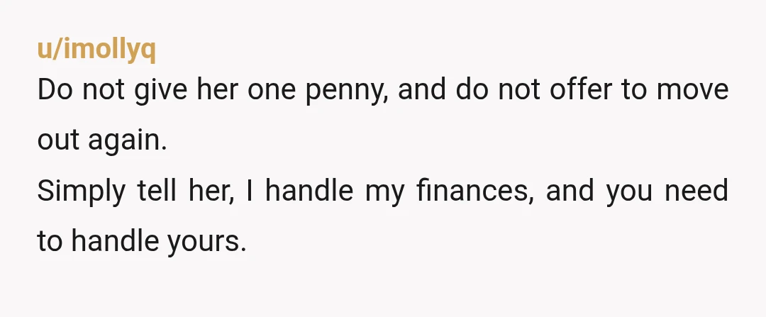 u/Ginger630 Of course NTA! Why should you give your grown ass sister a monthly allowance? She needs to cut back on her lifestyle and she’ll have enough to pay the...