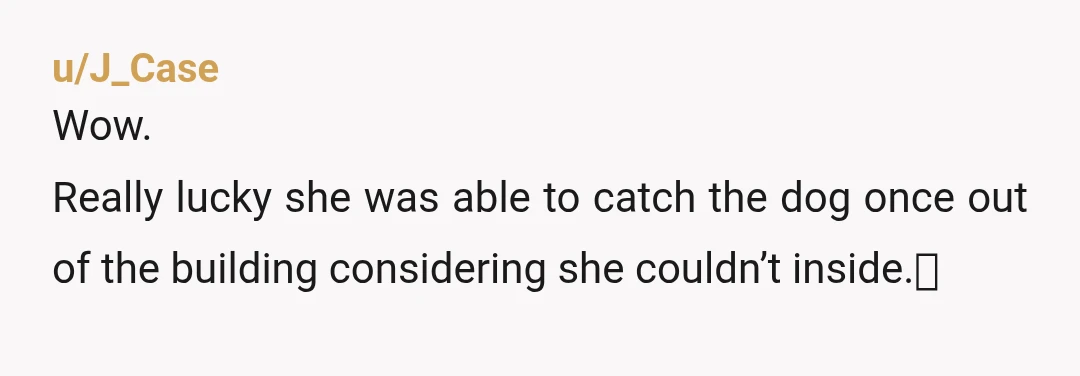 u/GeminiAtl
The world does not stop because she can't properly control her pet. There are leash laws. If she causes trouble for you, report her.