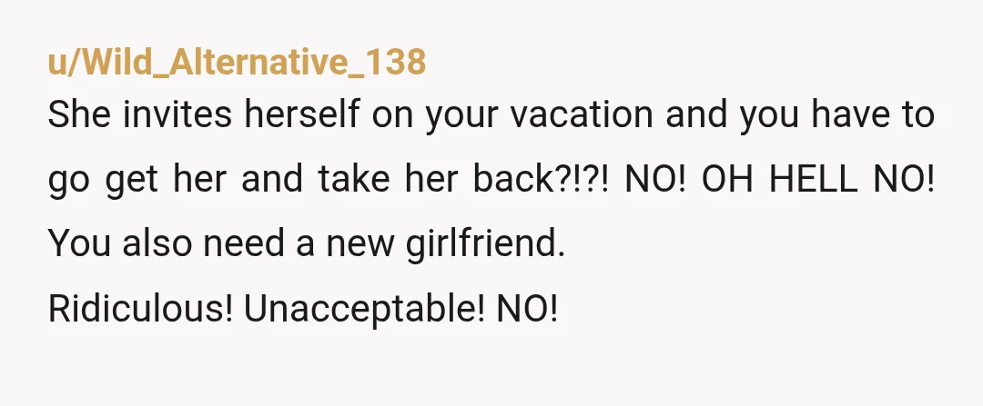 u/Critical_Cat_8162
NTA. If friend needs a break she can go get an Airbnb. Not your problem - this is your break.