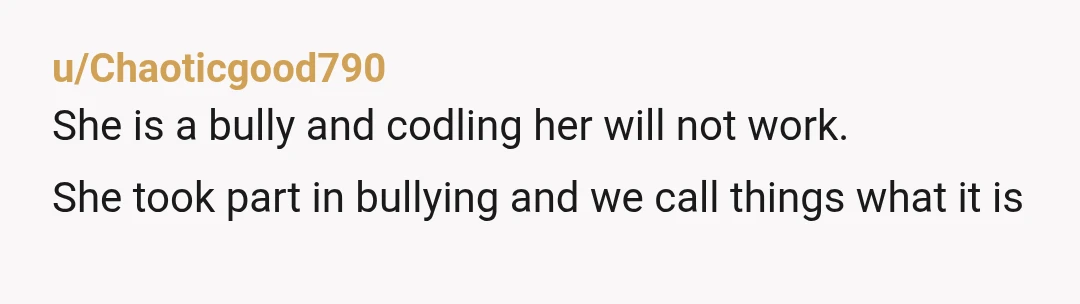 u/not_hestia NTA. 8 is a tough age because most of them are starting to really and truly know better, but they are also curious about what happens when they do...