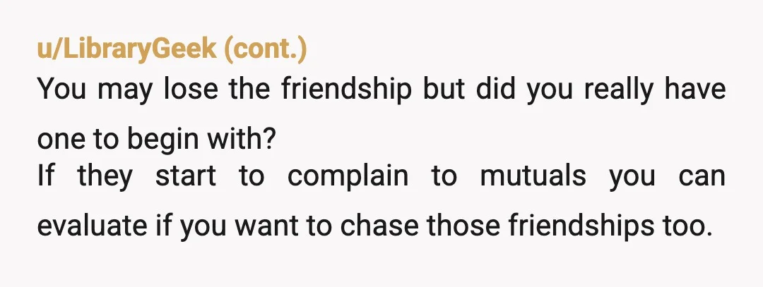 u/silkbup
Have you tried having a conversation about it with that person before?