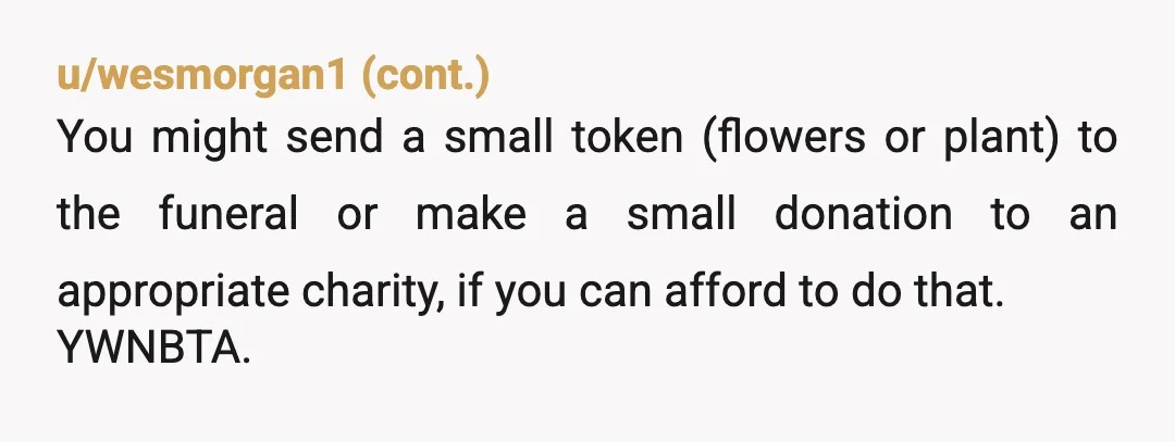 u/Cudi_buddy If you don't at least call your sister or try a little harder to find a way to make it work, you would be the AH. Sounds like you...