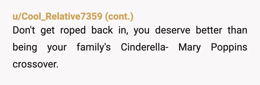 u/Nanabanafofana You should be very proud of yourself that you recognized that your family dynamic is very unhealthy. You have managed to leave and live on your own, which is...
