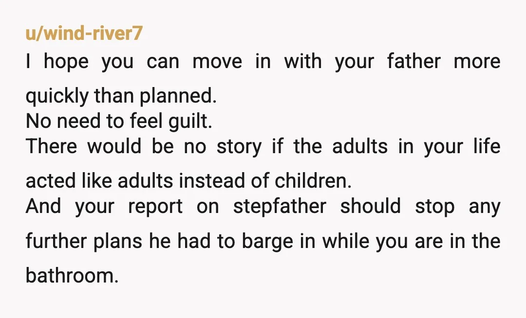 u/Tie-Strange Can you call your dad and move in early? It doesn’t matter what you said or didn’t say at this point. Your home environment was hostile before. It’s about...