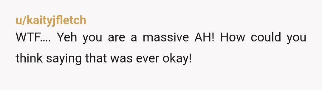u/Alert_Ad_5750 It came across as an insult to the people she loves most and her whole world growing up. Aside from your ‘joke’ it seems like you’ve made other pretentious...