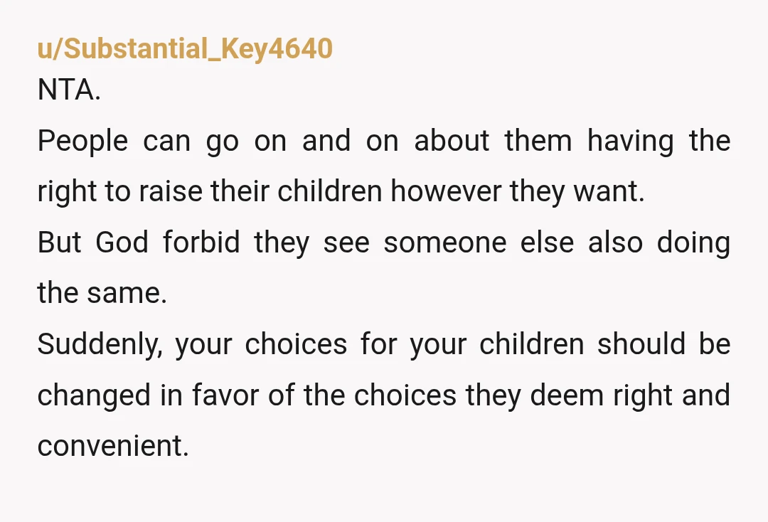 u/SoftFaesia6568
NTA.If your parenting choices make him feel guilty, that's something he needs to unpack.
Packing your kids lunch isn't a personal attack on everyone buying McDonald's.
