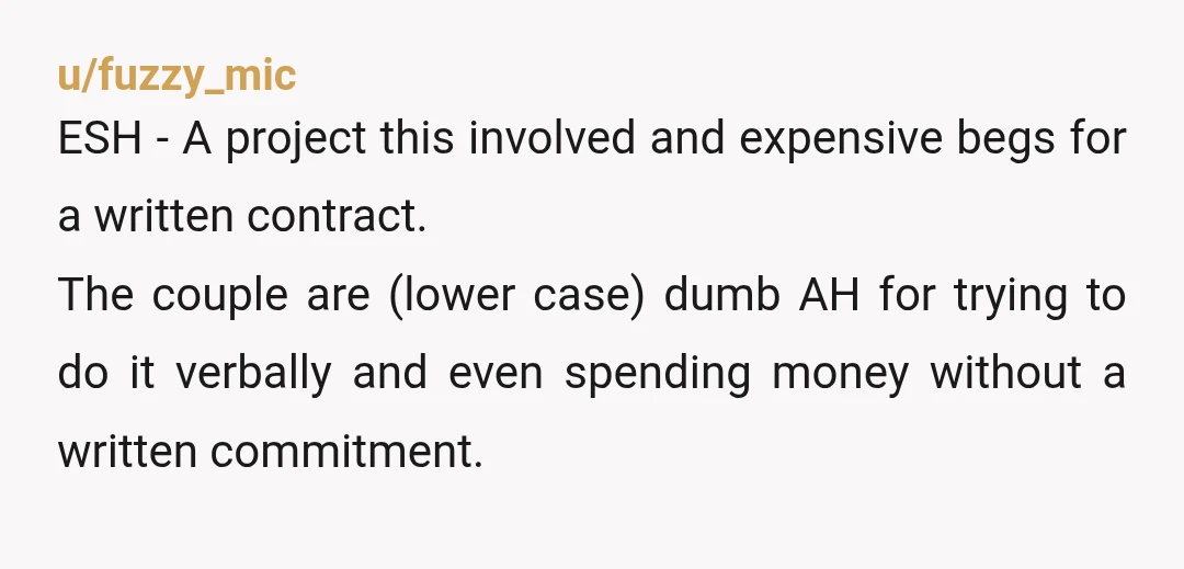 u/Motor_Show_7604 NTA - If they wont put it in writing.. it was never an agreement and never a contract. Make sure you keep any emails etc. that you tired to...