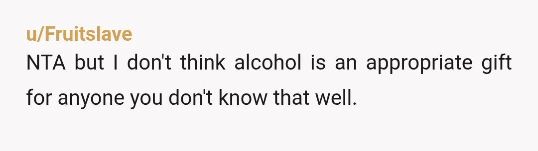 u/WhiteSandSadness Was coffee not an option? I know coffee is kind of like alcohol in the way that maybe not every single person likes/drinks it, but I have gifted my...