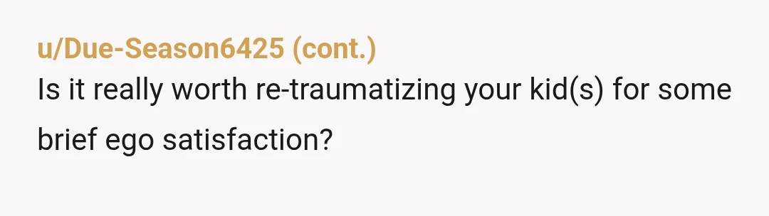 u/Carolann0308
YTA.
What’s the point after 4 years.
So you can hurt someone else?
Move on.
It’s much healthier for you.