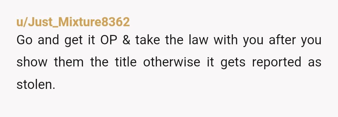 u/Decent_Front4647
Yeah, I’d have a consultation with an attorney because the truck is legally in your name and that could still distinguish it as separate from the in possession clause.