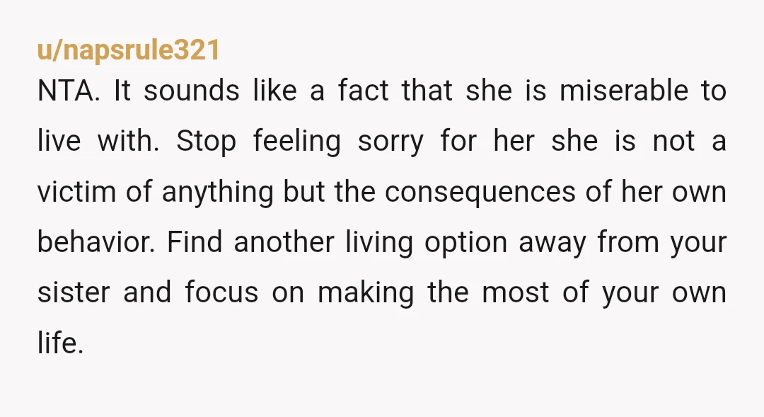 u/Ynguer You just understood exactly what your relative meant. It seems to me you like your sister, and would like to maintain a relationship with her. If that is the...