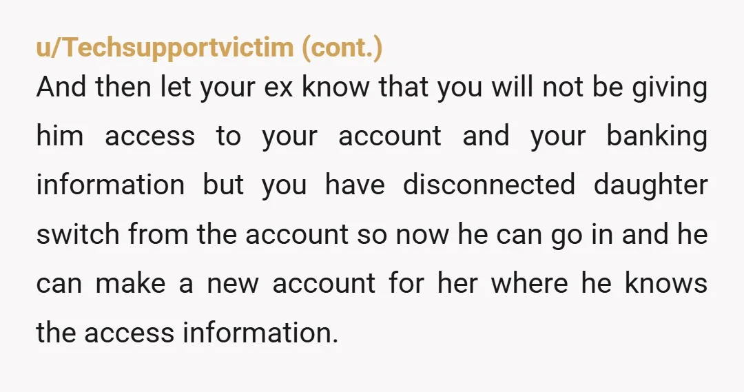 u/Delicious_Job_2880 NTA. I would NOT give the dad ownership of the account. It has all of \your\ personal info on it. Have him get his own account for his family....